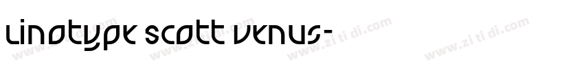 Linotype Scott Venus字体转换